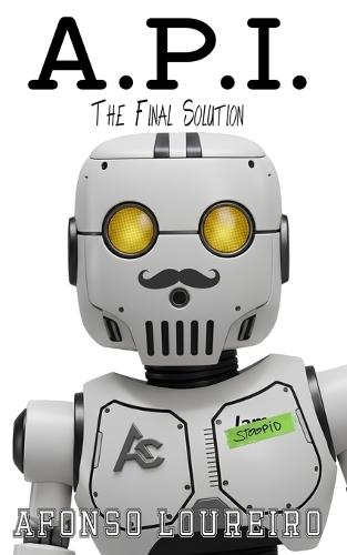 A.P.I.: Final Solution