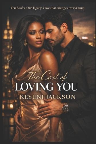The Cost of Loving You