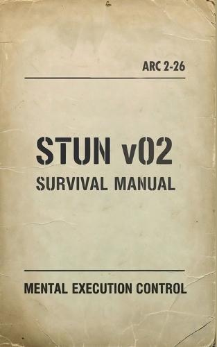 STUN v02: Survival Manual