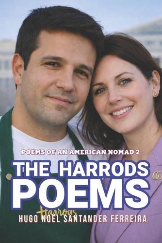 The Harrods Poems: Poems of an American Nomad 2