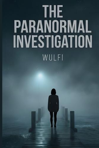 The Paranormal Investigation: A Sapphic Paranormal Mystery & Siren Romance