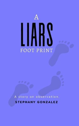 A Liar's Footprint