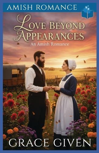 Love Beyond Appearances: Amish Romance