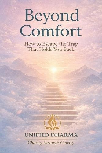 Beyond Comfort: How to Escape the Trap That Holds You Back