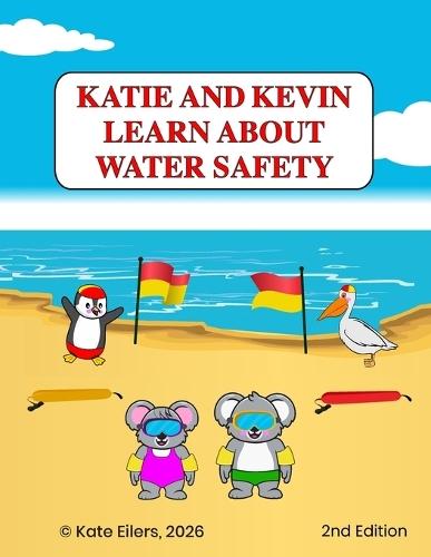Katie and Kevin Learn about Water Safety