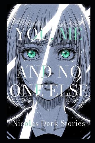 You, Me and No One Else: Volume II