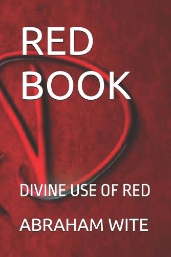 Red Book: Divine Use of Red