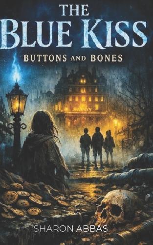 A Blue Kiss: Buttons and Bones