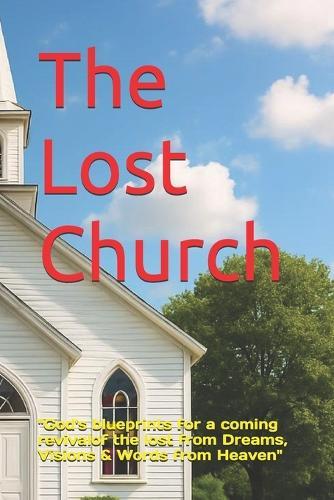 The Lost Church