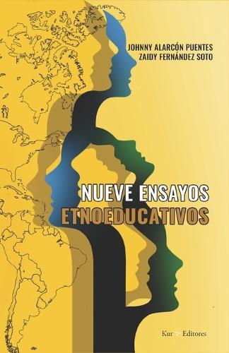 Nueve ensayos etnoeducativos: Desafíos y avances de la interculturalidad en Colombia