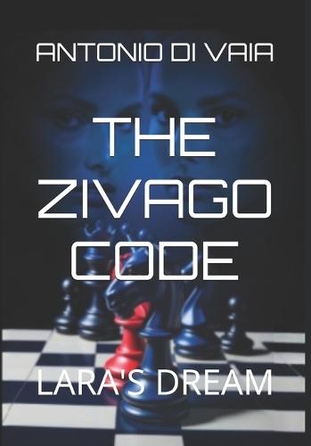 The Zivago Code: Lara's Dream