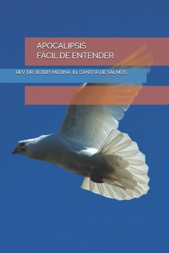 Apocalipsis Fácil de Entender