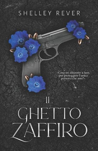 Il Ghetto Zaffiro: Volume I