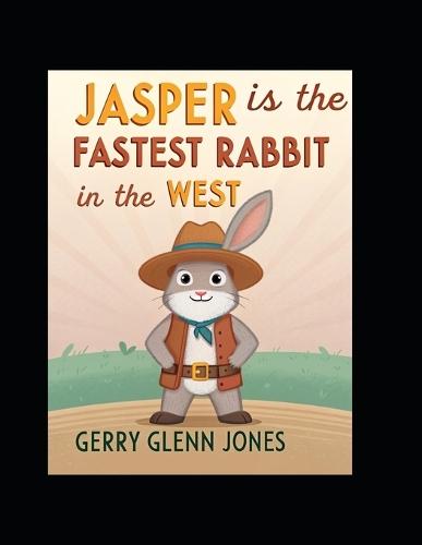 Jasper is the Fastest Rabbit in the West