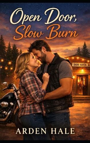 Open Door, Slow Burn: Iron Haven MC