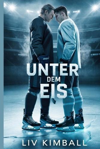 Unter Dem Eis: MM Hockey Romance
