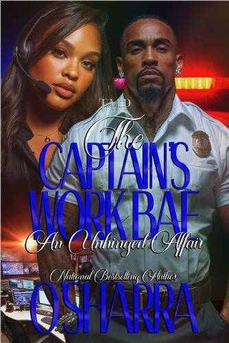 The Captain's Work Bae: An Unhinged Affair