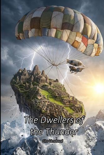 The Dwellers of the Thunder