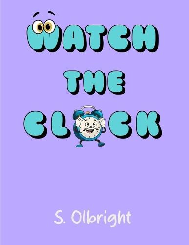 Watch The Clock