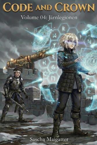 Code and Crown: Järnlegionen