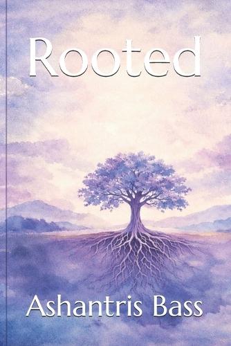 Rooted: Strength Beneath the Surface