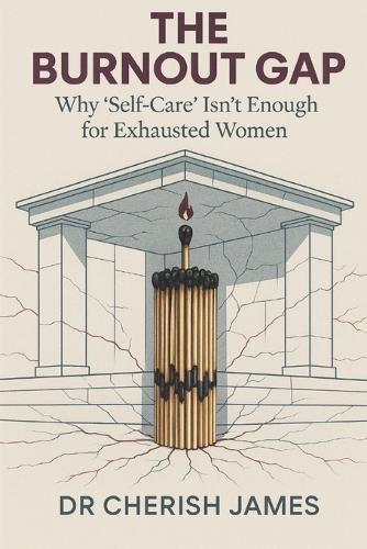 The Burnout Gap: Why ""Self-Care"" Isn't Enough For Exhausted Women
