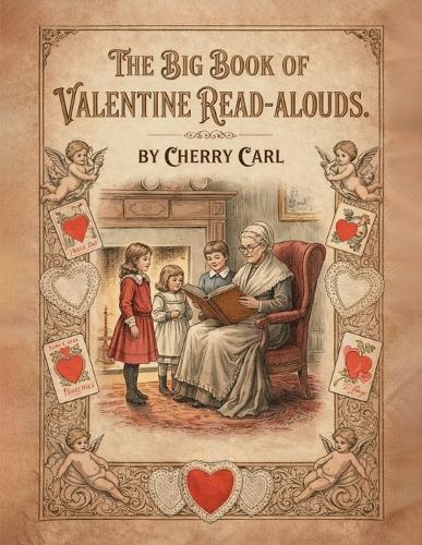 The Big Book of Valentine Read-Alouds