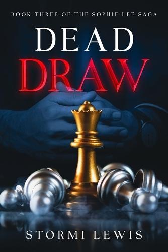 Dead Draw (Sophie Lee Saga, Book 3)