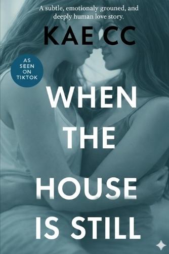 When the House Is Still