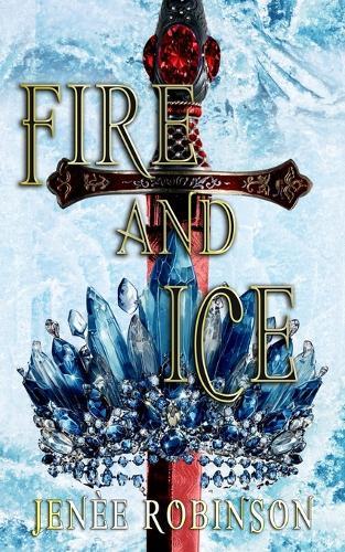 Fire and Ice: The Fire and Ice Duet Boxset