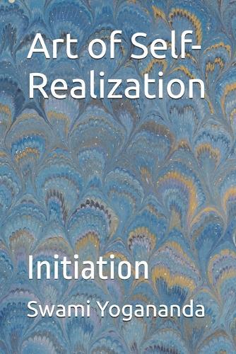 Art of Self-Realization: Initiation