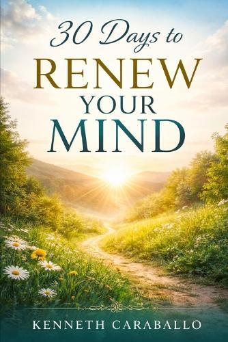 30 Days to Renew Your Mind