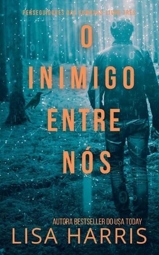 O Inimigo Entre Nós