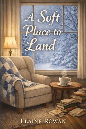 A Soft Place to Land