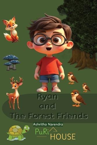 Ryan and The Forest Friends: Moral Stories for Children 3 to 7 years