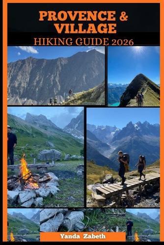 Provence & Village Hiking Guide 2026