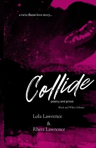 Collide: Black and White Edition