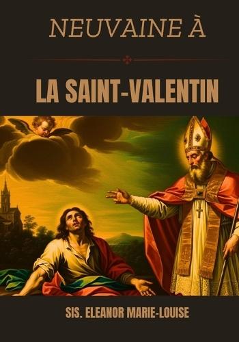 Neuvaine à la Saint-Valentin