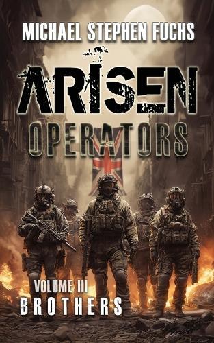 Arisen: Operators, Volume III - Brothers
