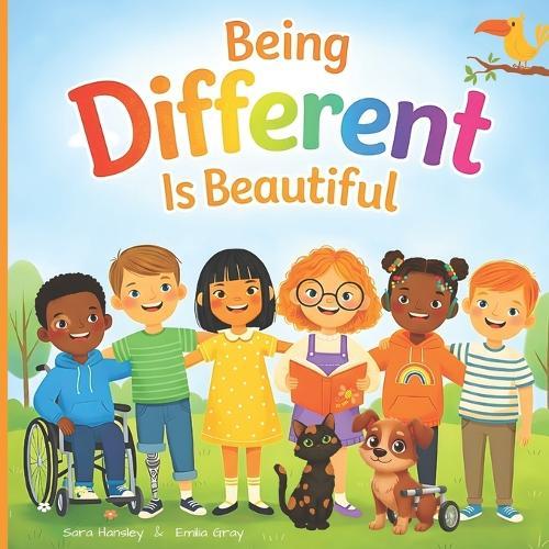 Being Different Is Beautiful: A Rhyming Picture Book About Diversity, Kindness, and Belonging for Kids Ages 3-7