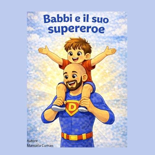 Babbi e il suo supereroe