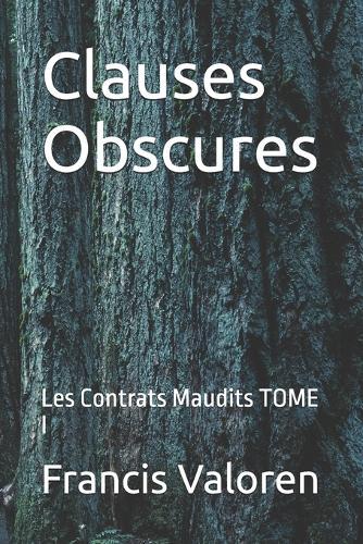 Clauses Obscures: Les Contrats Maudits TOME I