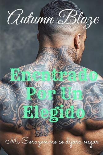 FOUND By A Chosen: Spanish Edition