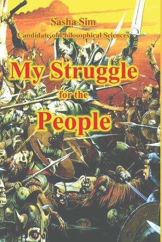 My Struggle for the People