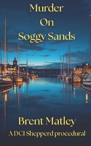 Murder on Soggy Sands