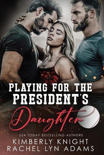 Playing for the President's Daughter