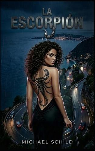El Escorpión: El Despertar - Un thriller de venganza y acción