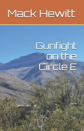 Gunfight on the Circle E