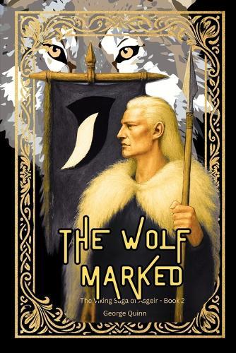 The Wolf Marked - Where Ravens Watch and Wolves Rise