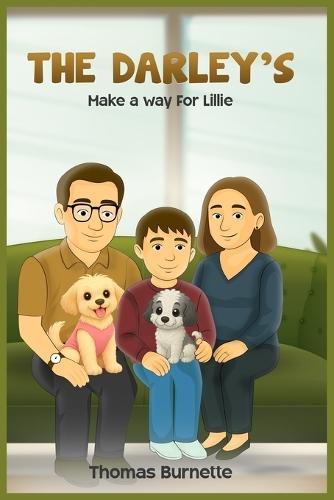 The Darley's: Make A Way For Lillie
